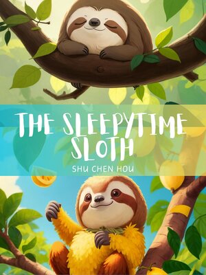 cover image of The Sleepytime Sloth